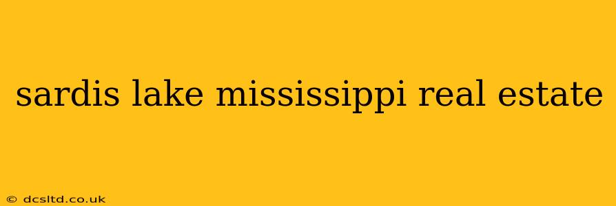 sardis lake mississippi real estate