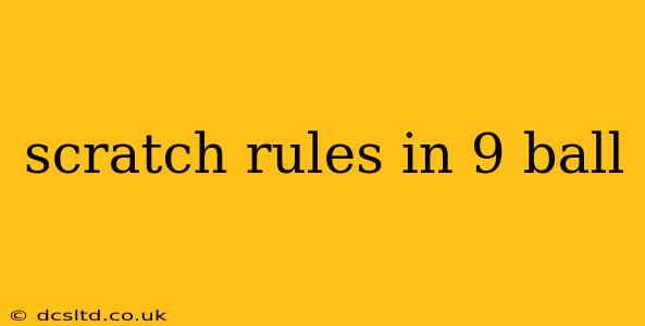 scratch rules in 9 ball