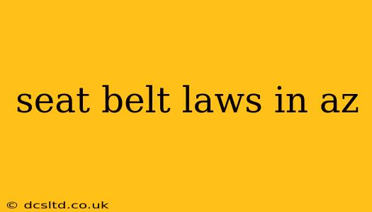 seat belt laws in az