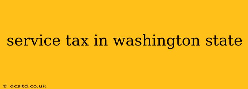 service tax in washington state