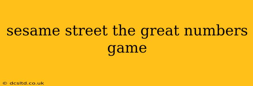 sesame street the great numbers game