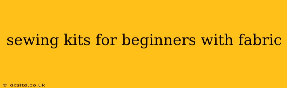 sewing kits for beginners with fabric