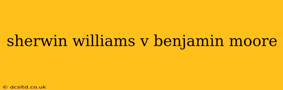sherwin williams v benjamin moore