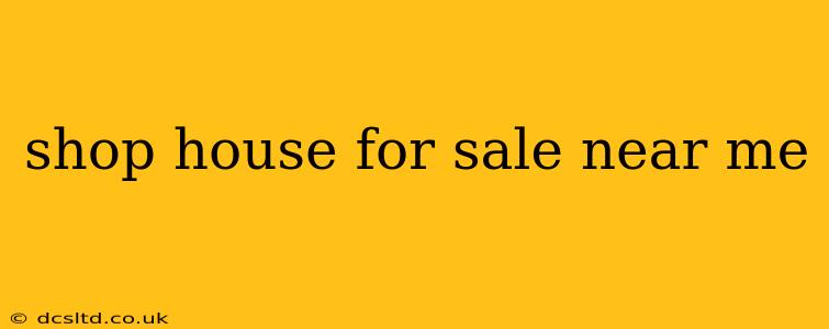 shop house for sale near me
