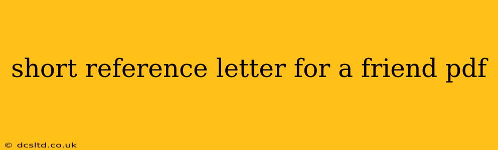 short reference letter for a friend pdf