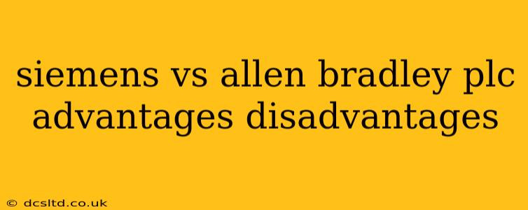 siemens vs allen bradley plc advantages disadvantages