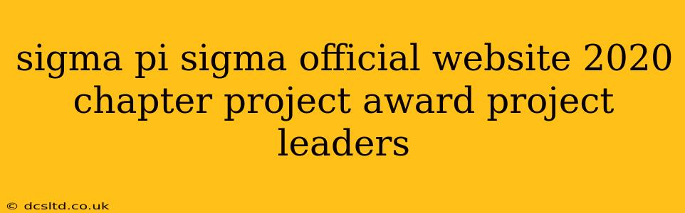 sigma pi sigma official website 2020 chapter project award project leaders