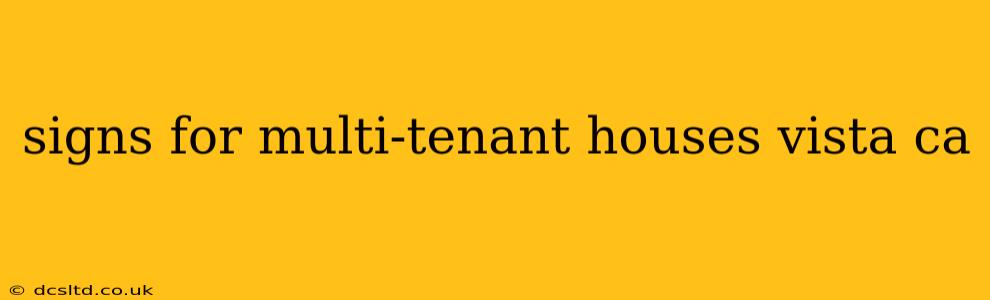 signs for multi-tenant houses vista ca