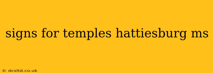 signs for temples hattiesburg ms