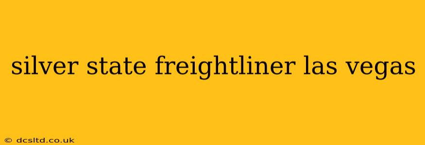silver state freightliner las vegas