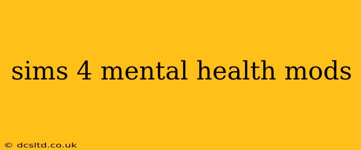 sims 4 mental health mods