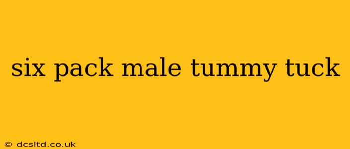 six pack male tummy tuck