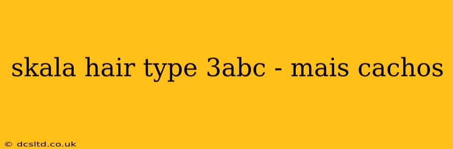 skala hair type 3abc - mais cachos