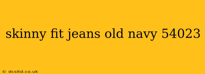 skinny fit jeans old navy 54023