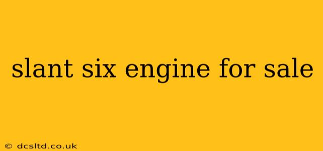 slant six engine for sale