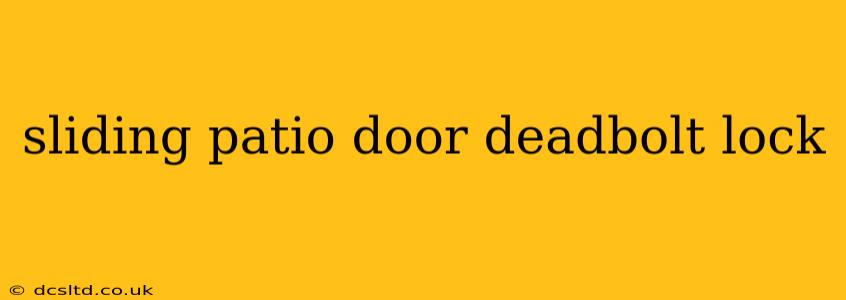 sliding patio door deadbolt lock