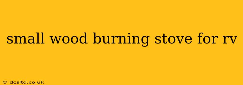 small wood burning stove for rv