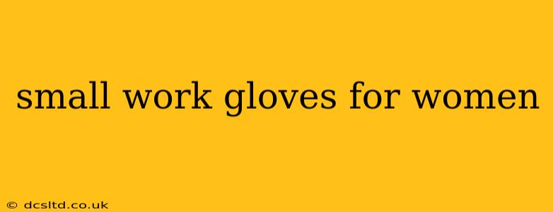 small work gloves for women