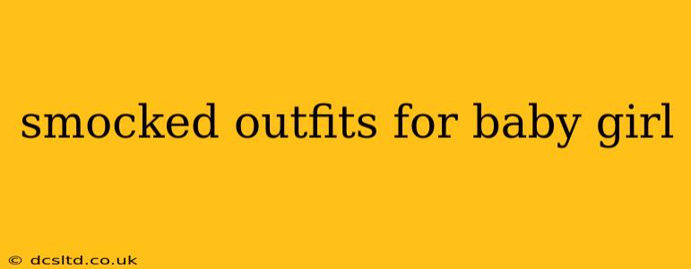 smocked outfits for baby girl