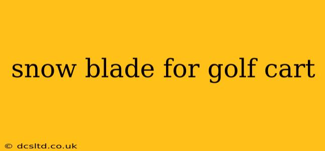 snow blade for golf cart