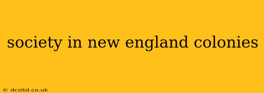 society in new england colonies