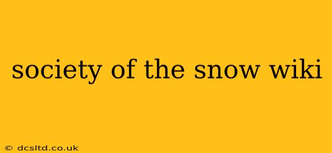 society of the snow wiki