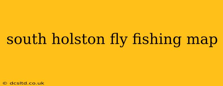 south holston fly fishing map