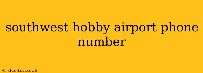southwest hobby airport phone number