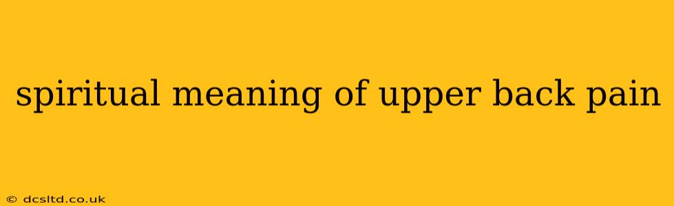 spiritual meaning of upper back pain