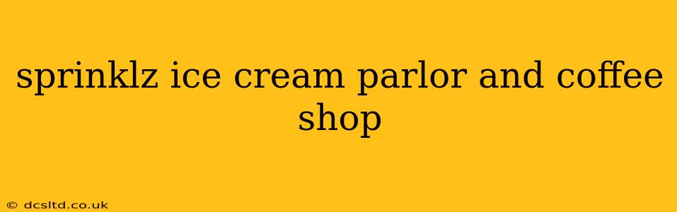 sprinklz ice cream parlor and coffee shop