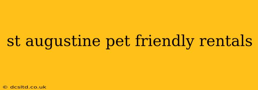 st augustine pet friendly rentals
