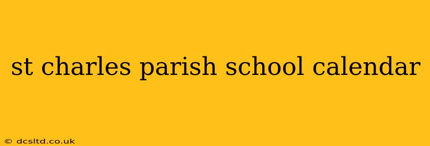 st charles parish school calendar