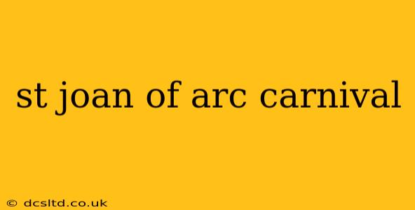 st joan of arc carnival