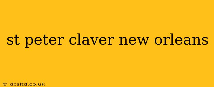 st peter claver new orleans