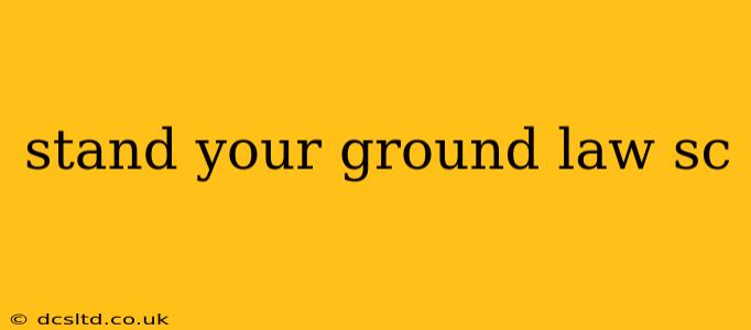 stand your ground law sc