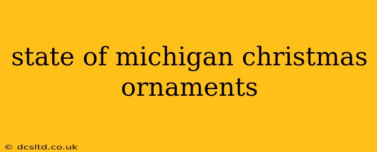 state of michigan christmas ornaments