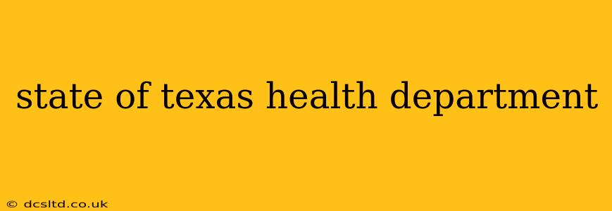 state of texas health department