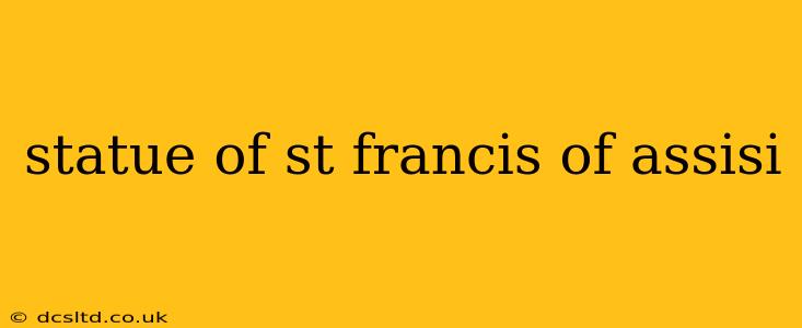 statue of st francis of assisi