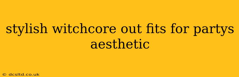 stylish witchcore out fits for partys aesthetic