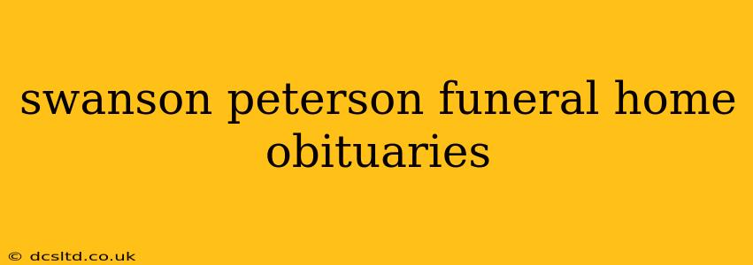 swanson peterson funeral home obituaries