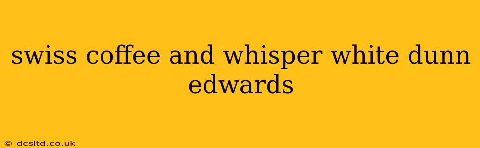 swiss coffee and whisper white dunn edwards