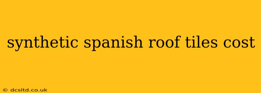synthetic spanish roof tiles cost