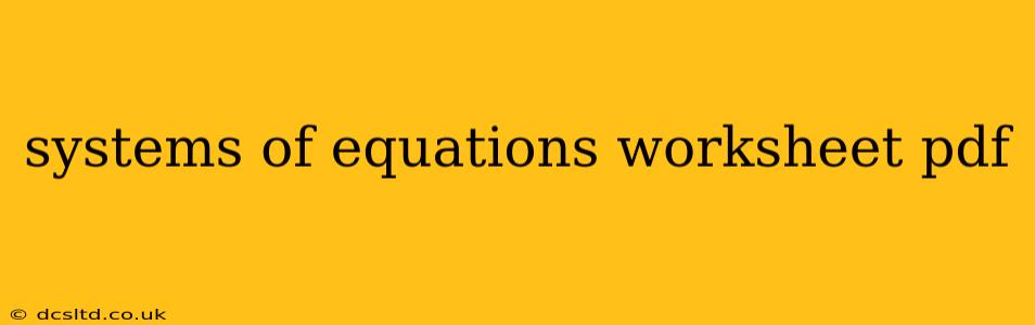 systems of equations worksheet pdf