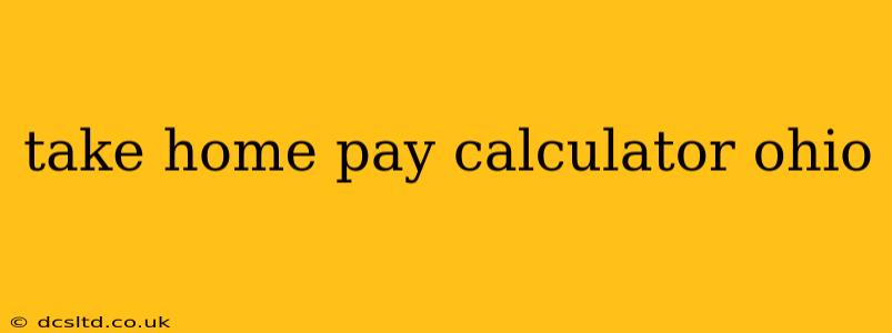take home pay calculator ohio