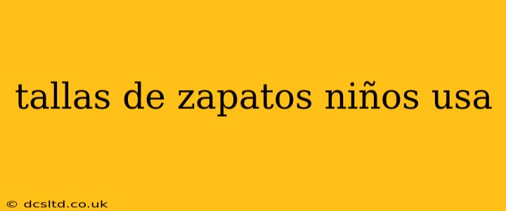 tallas de zapatos niños usa