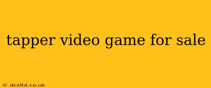 tapper video game for sale