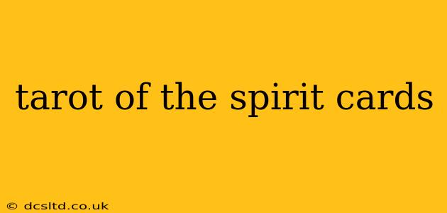 tarot of the spirit cards
