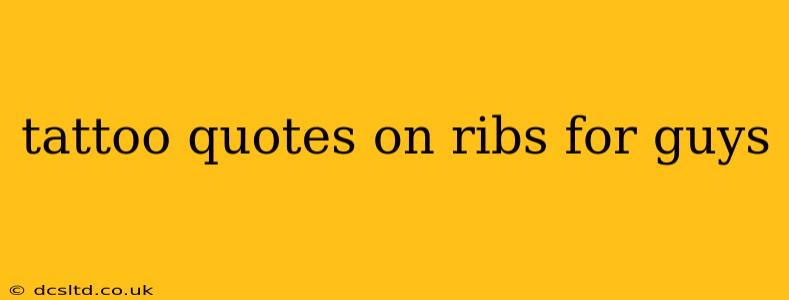 tattoo quotes on ribs for guys