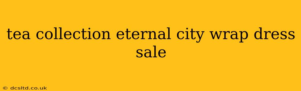 tea collection eternal city wrap dress sale
