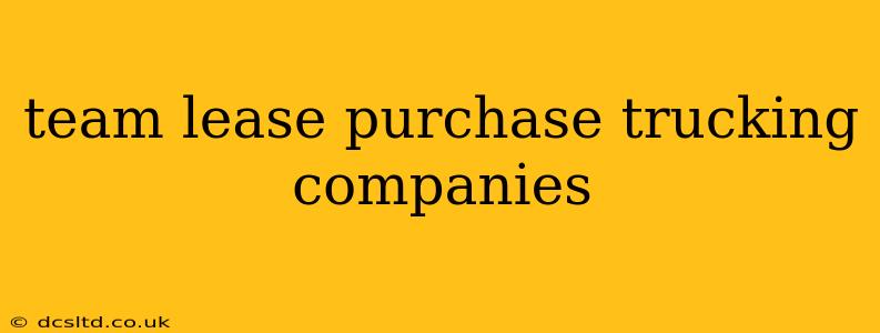 team lease purchase trucking companies
